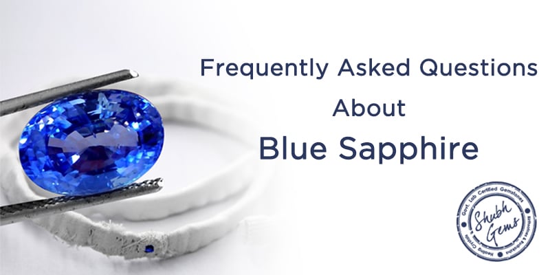 Frequently asked questions about Blue Sapphire (Neelam)