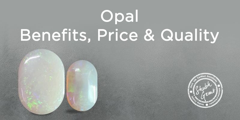Opal Stone Opal Sapphire Gemstone Opal Benefits Opal Gemstone Properties   Rudraksha Ratna