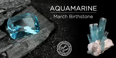 March Birthstone: Aquamarine